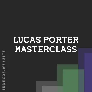 Lucas Porter Masterclass | Indexof