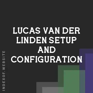 Lucas van der Linden Setup and Configuration | Indexof