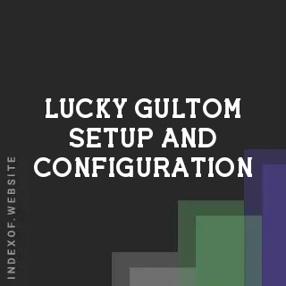 Lucky Gultom Setup and Configuration | Indexof