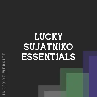 Lucky Sujatniko Essentials | Indexof