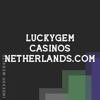 luckygem-casinos-netherlands.com by Domenico Cerrone site -  Indexof