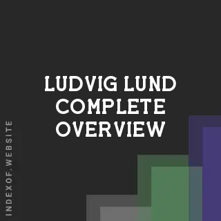 Ludvig Lund Complete Overview | Indexof