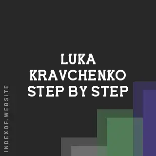 Luka Kravchenko Step-by-Step | Indexof