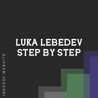 Luka Lebedev Step-by-Step | Indexof
