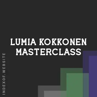 Lumia Kokkonen Masterclass | Indexof