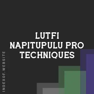 Lutfi Napitupulu Pro Techniques | Indexof