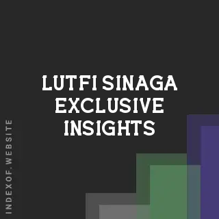 Lutfi Sinaga Exclusive Insights | Indexof