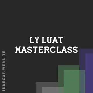 Ly Luat Masterclass | Indexof