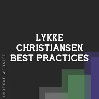 Lykke Christiansen Best Practices | Indexof