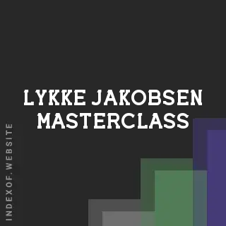 Lykke Jakobsen Masterclass | Indexof