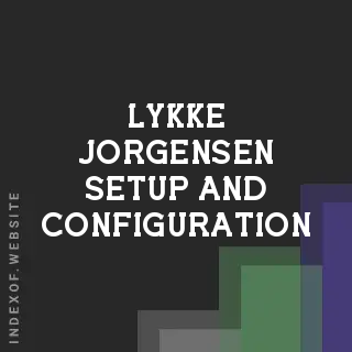 Lykke Jorgensen Setup and Configuration | Indexof