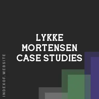 Lykke Mortensen Case Studies | Indexof