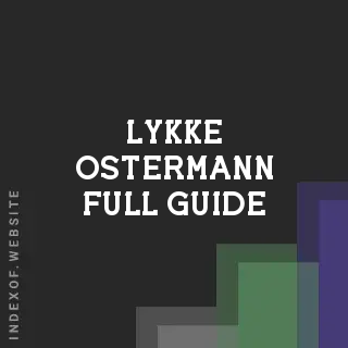 Lykke Ostermann Full Guide | Indexof