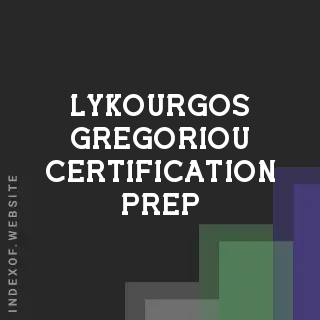 Lykourgos Gregoriou Certification Prep | Indexof