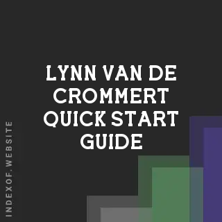 Lynn van de Crommert Quick Start Guide | Indexof