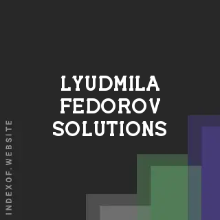 Lyudmila Fedorov Solutions | Indexof