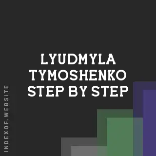 Lyudmyla Tymoshenko Step-by-Step | Indexof