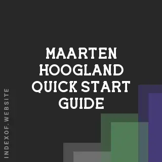 Maarten Hoogland Quick Start Guide | Indexof