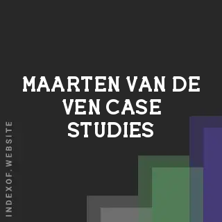 Maarten van de Ven Case Studies | Indexof