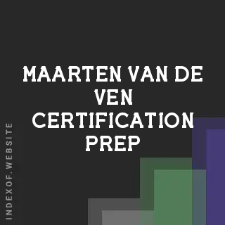 Maarten van de Ven Certification Prep | Indexof