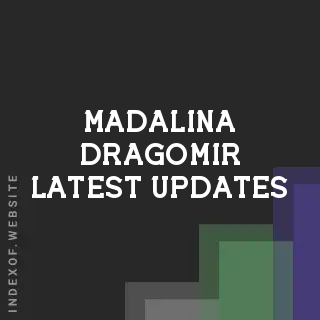 Madalina Dragomir Latest Updates | Indexof