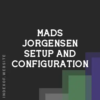 Mads Jorgensen Setup and Configuration | Indexof