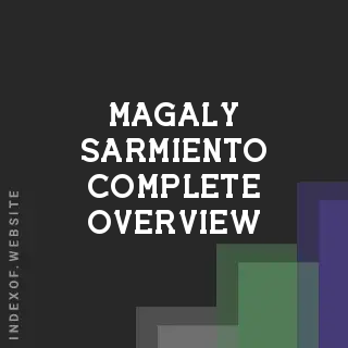 Magaly Sarmiento Complete Overview | Indexof