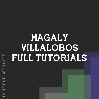 Magaly Villalobos Full Tutorials | Indexof