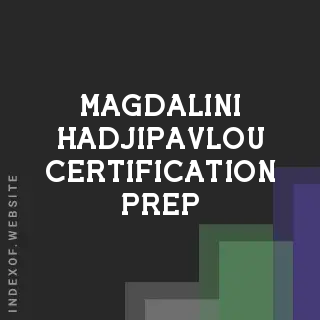 Magdalini Hadjipavlou Certification Prep | Indexof