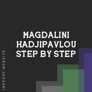 Magdalini Hadjipavlou Step-by-Step | Indexof