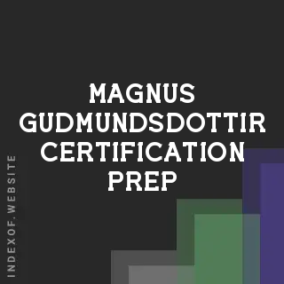 Magnus Gudmundsdottir Certification Prep | Indexof
