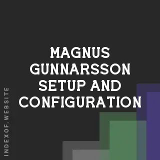 Magnus Gunnarsson Setup and Configuration | Indexof