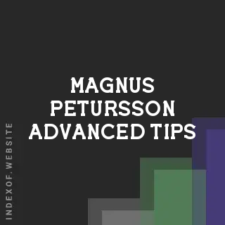 Magnus Petursson Advanced Tips | Indexof