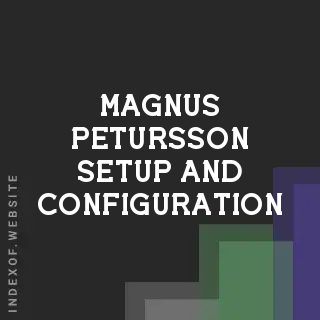 Magnus Petursson Setup and Configuration | Indexof