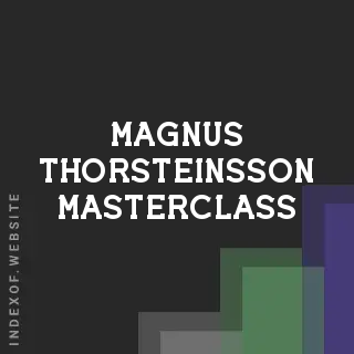 Magnus Thorsteinsson Masterclass | Indexof