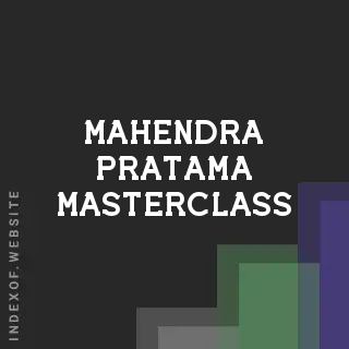 Mahendra Pratama Masterclass | Indexof