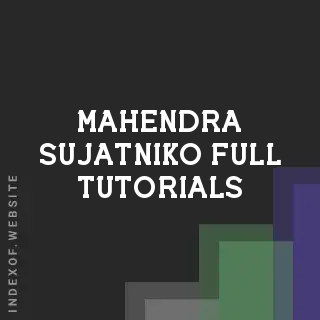 Mahendra Sujatniko Full Tutorials | Indexof