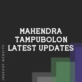 Mahendra Tampubolon Latest Updates | Indexof
