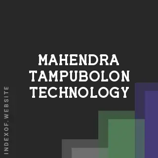 Mahendra Tampubolon Technology | Indexof