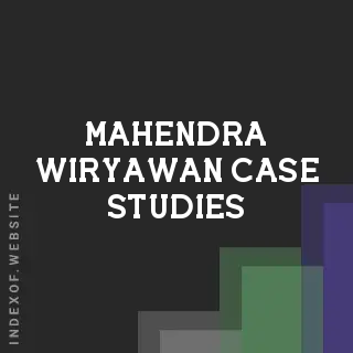 Mahendra Wiryawan Case Studies | Indexof