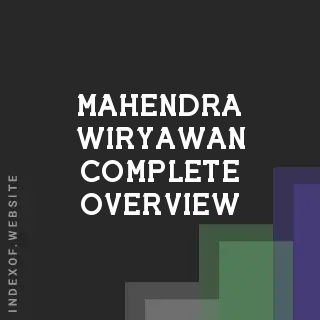 Mahendra Wiryawan Complete Overview | Indexof