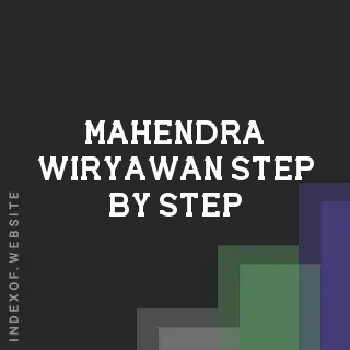 Mahendra Wiryawan Step-by-Step | Indexof