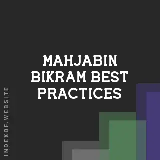 Mahjabin Bikram Best Practices | Indexof