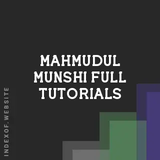 Mahmudul Munshi Full Tutorials | Indexof