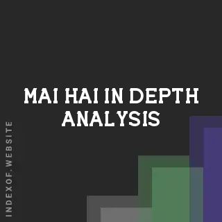 Mai Hai In-Depth Analysis | Indexof