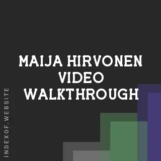 Maija Hirvonen Video Walkthrough | Indexof
