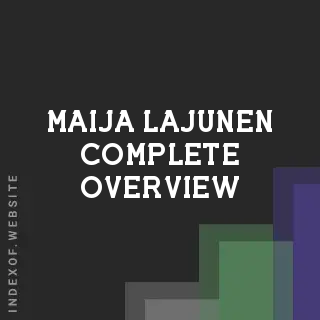 Maija Lajunen Complete Overview | Indexof