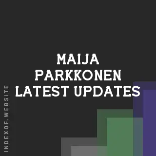 Maija Parkkonen Latest Updates | Indexof
