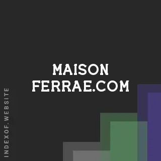 maison-ferrae.com by Sigridur Tomasson site -  Indexof