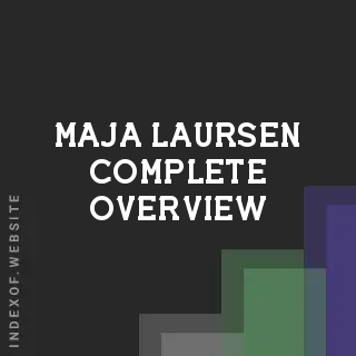 Maja Laursen Complete Overview | Indexof